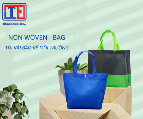 Túi vải không dệt Thuận Đức - Dòng sản phẩm thân thiện môi trường 